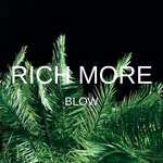 cover: Rich More - Blow