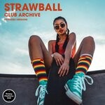 cover: Strawball - Club Archive (Extended Versions)