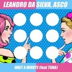 cover: Asco|Leandro Da Silva|Tiina - Wait A Minute