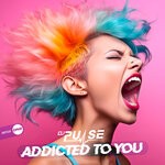 cover: DJ Pulse - Addicted To You