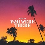 cover: Marley - You Were There