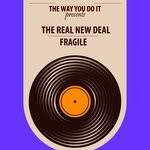 cover: The Real New Deal - Fragile