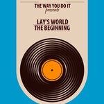 cover: Lay's World - The Beginning