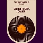 cover: George Rogers - Change