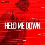 cover: Black Hustle - Held Me Down (Explicit)