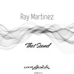 cover: Ray Martinez - That Sound