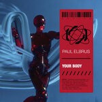 cover: Paul Elbrus - Your Body