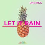 cover: DAN:ROS - Let It Rain