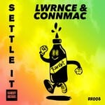 cover: LWRNCE & CONNMAC - Settle It