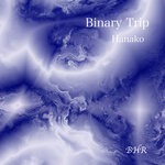 cover: Binary Trip - Hanako