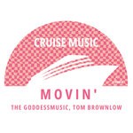 cover: The GoddessMusic|Tom Brownlow - Movin'