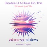 cover: Okka Oo Tha|Double U - Dreaming Of Us