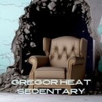 cover: Gregor Heat - Sedentary