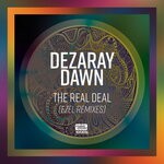 cover: Dezaray Dawn - The Real Deal (Ezel Remixes)