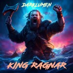 cover: DARKLUMEN - King Ragnar