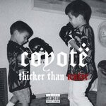 cover: Coyote - Thicker Than Water (Explicit)