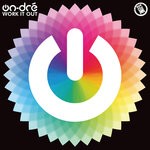 cover: on-dre - Work It Out (Re-edit)