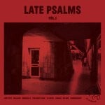 cover: Various - Late Psalms, Vol 1