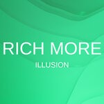 cover: Rich More - Illusion