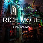 cover: Rich More - Fantasma