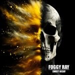 cover: Foggy Ray - Sweet Decay