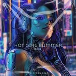 cover: ISHNLV|R3ne - Hot Girl Bummer