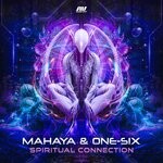 cover: One-Six|Mahaya - Spiritual Connection