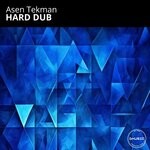 cover: Asen Tekman - Hard Dub (Original Mix)