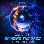 cover: Chase The Dream|Scafetta - Bringing The Bass