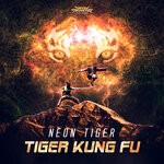 cover: Neon Tiger - Tiger Kung Fu