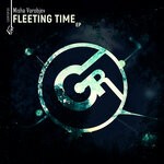 cover: Misha Vorobjev - Fleeting Time EP