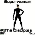 cover: Mbongeni|Dilaman Watts|The Disciples - Super Woman