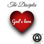 cover: Mbongeni|Dilaman Watts|The Disciples - God's Love