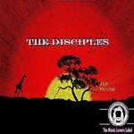 cover: Mbongeni|Dilaman Watts|The Disciples - Jah Praise