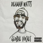 cover: Dilaman Watts - Global Vocals