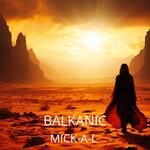 cover: MICK-A-L|TIAGO CARDOSO - Balkanic