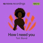 cover: Toti Bond - How I Need You