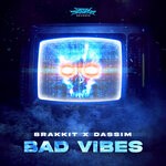 cover: Brakkit|Dassim - Bad Vibes