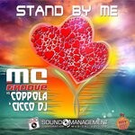 cover: Cicco DJ|COPPOLA|MC GROOVE - Stand By Me (Hit Mania 2021)