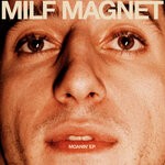 cover: Milf Magnet - Moanin' EP