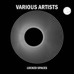 cover: Various - Locked Spaces