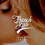 cover: Burak Yeter - French Kiss