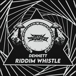 cover: DENNETT - Riddim Whistle