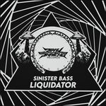 cover: Sinister Bass - Liquidator