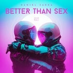 cover: Daniel Zadka - Better Than Sex