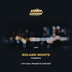 cover: Roland Nights - Thankful City Soul Project's Dub Edit