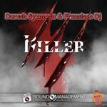 cover: DARESH SYZMOON|Fransisco DJ - Killer (Hit Mania Estate 2020)