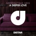 cover: Mimi|MISTERALF - A Deeper Love (Re-edit)