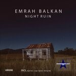 cover: Emrah Balkan - Night Ruin