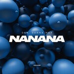 cover: D&S|Danna Max - NANANA